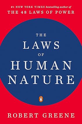 You are currently viewing The Laws of Human Nature by Robert Greene