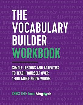 You are currently viewing The Vocabulary Builder Workbook: Simple Lessons and Activities to Teach Yourself Over 1,400 Must-Know Words