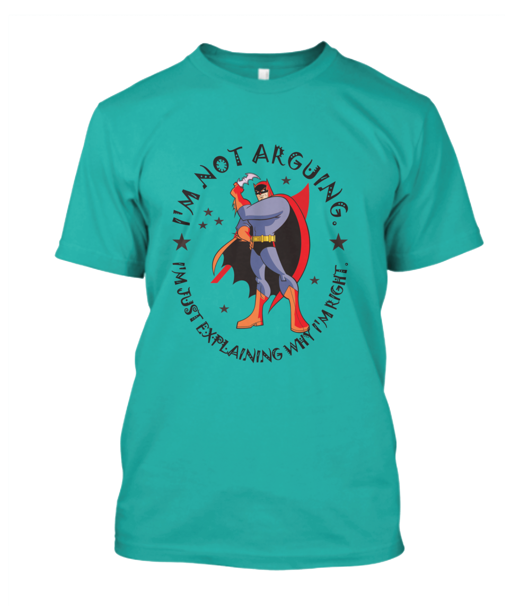 Sarcastic Gift Idea – Retro Comic Hero with “I’m Not Arguing” Quote - Image 6