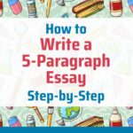 How to Write a 5-Paragraph Essay Step-by-Step: Step-by-Step Study Skills